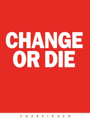 cover image of Change or Die